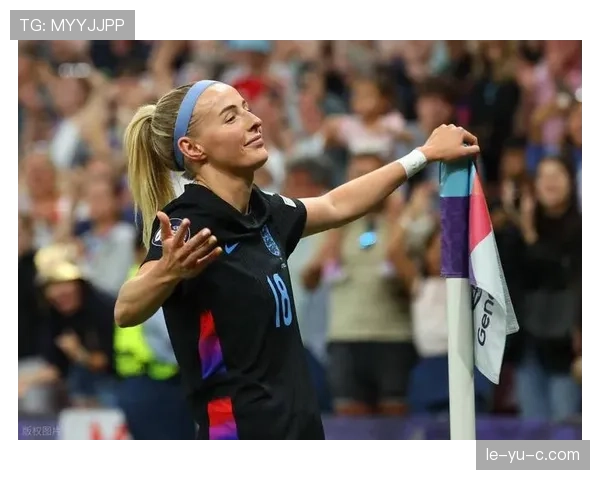 英格兰女足剑指欧洲杯冠军，决赛再创辉煌引全民期待